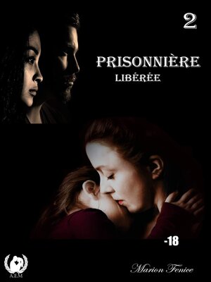cover image of Prisonnière--Tome 2